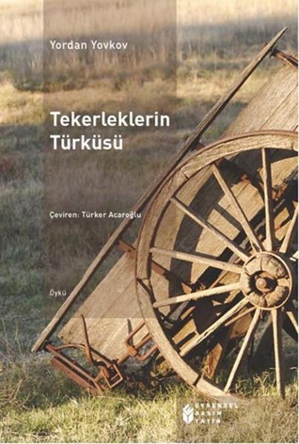 Tekerleklerin Türküsü - Evrensel Basım Yayın - Image 1