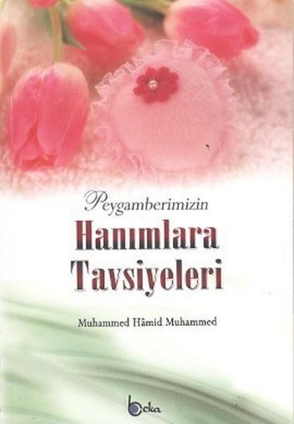 Peygamberimizin Hanımlara Tavsiyeleri - Beka Yayınları - Image 1