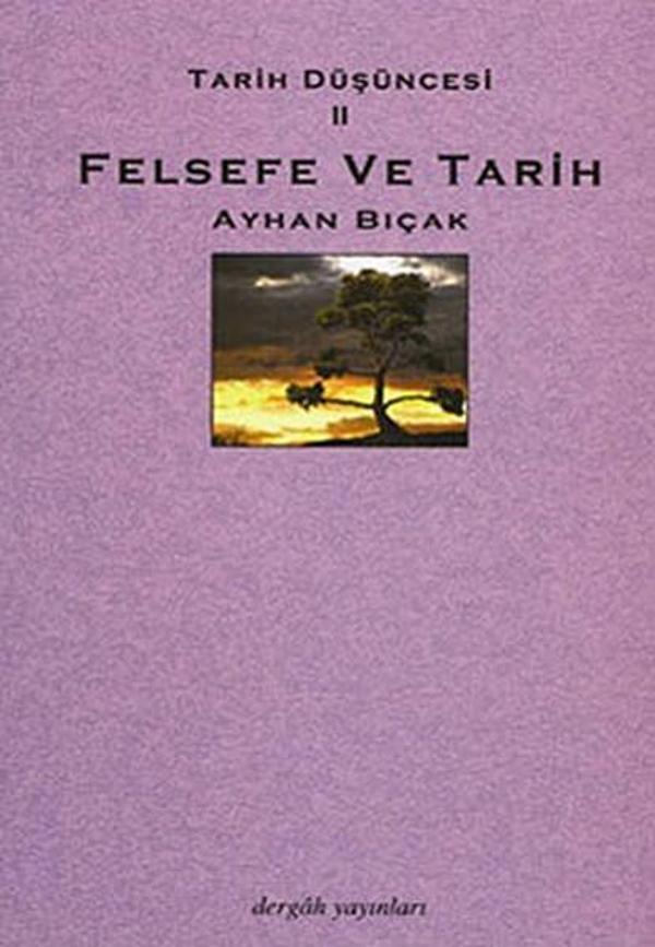 Tarih Düşüncesi 2: Felsefe ve Tarih - Dergah Yayınları - Image 1