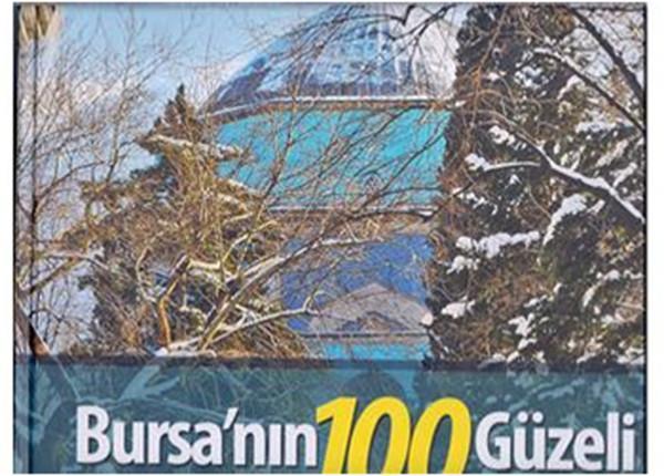 Bursa'nın 100 Güzeli - Bursa Kültür Sanat ve Turizm Tic. A - Image 1