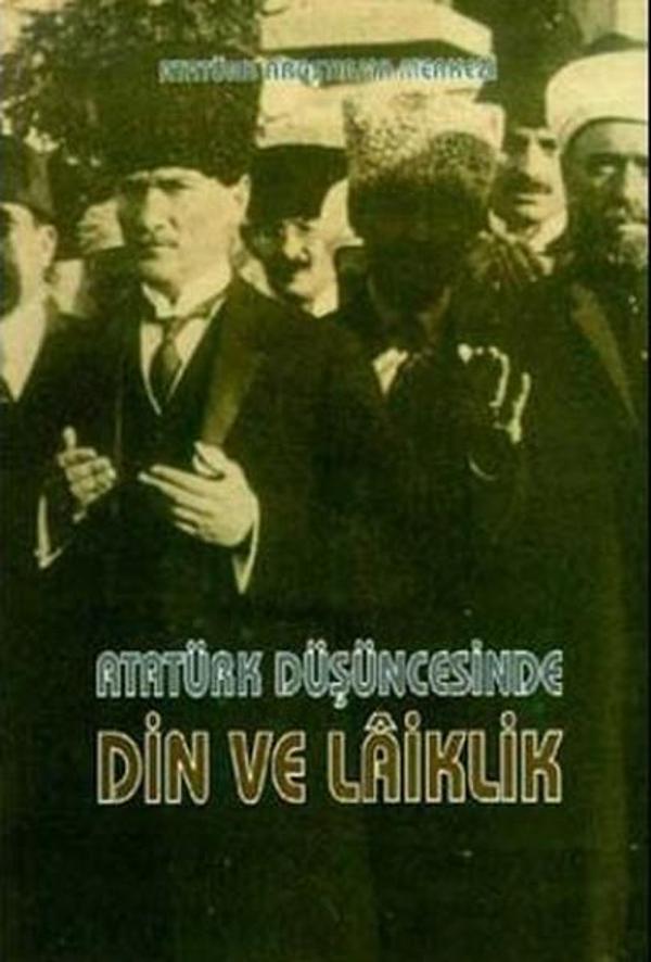 Atatürk Düşüncesinde Din ve Laiklik - Atatürk Araştırma Merkezi - Image 1