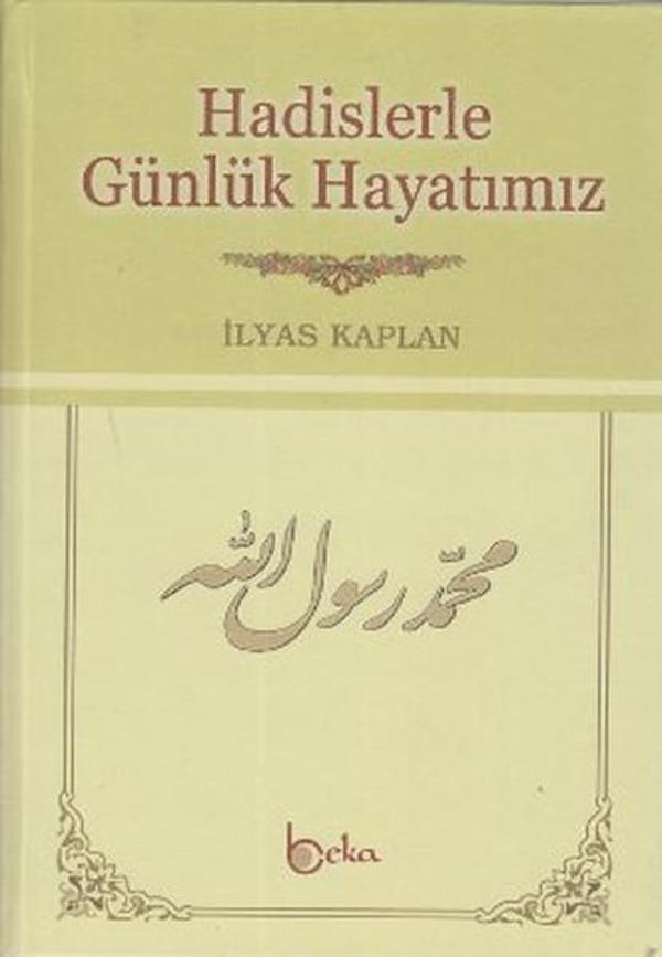 Hadislerle Günlük Hayatımız (Şamua) - Beka Yayınları - Image 1