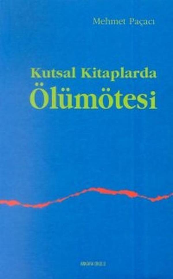Kutsal Kitaplarda Ölümötesi - Ankara Okulu Yayınları - Image 1