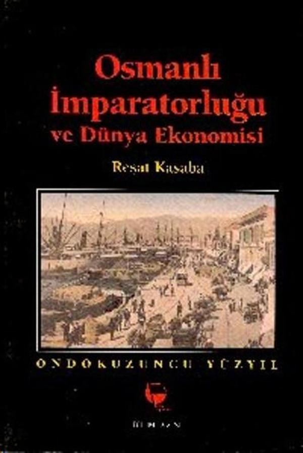 Osmanlı İmparatorluğu ve Dünya EkonomisiOn Dokuzuncu Yüzyıl - Belge Yayınları - Image 1