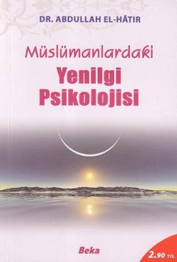 Müslümanlardaki Yenilgi Psikolojisi - Beka Yayınları - Image 1