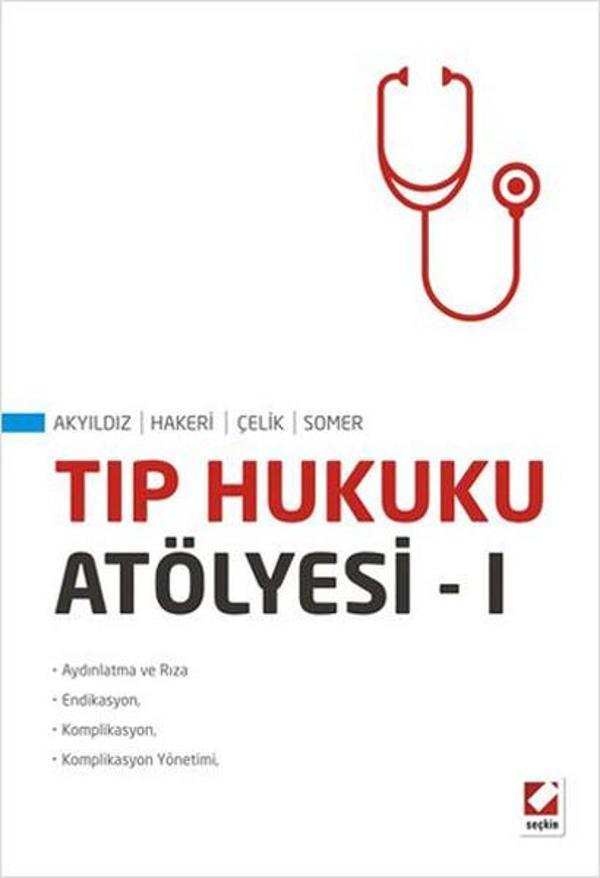 Tıp Hukuku Atölyesi - I - Seçkin Yayıncılık - Image 1