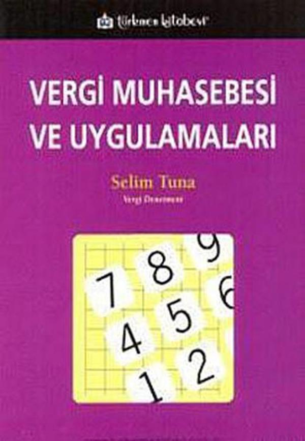 Vergi Muhasebesi ve Uygulamaları - Türkmen Kitabevi - Image 1