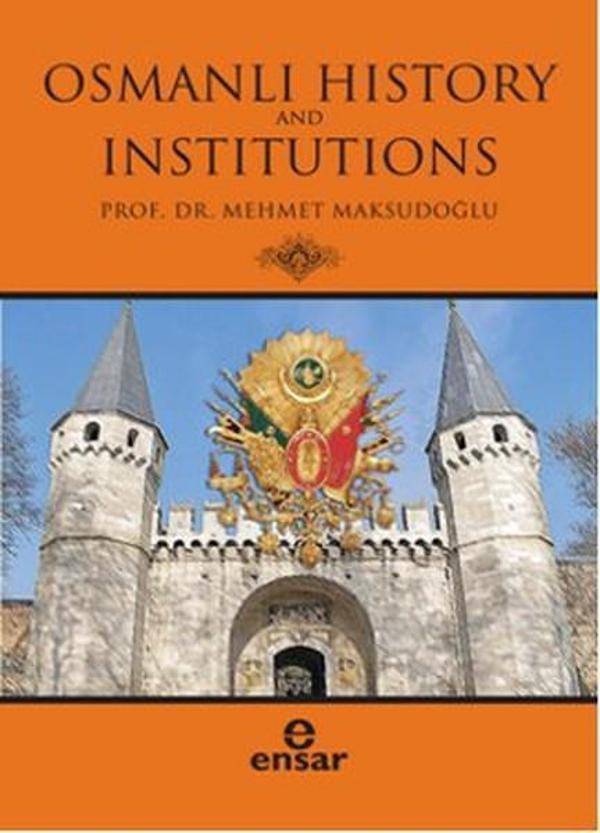 Osmanlı History and Institutions - Ensar Neşriyat - Image 1