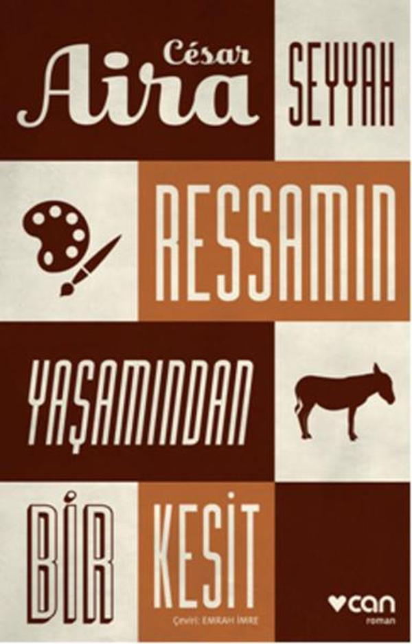 Seyyah Ressamın Yaşamından Bir Kesit - Can Yayınları - Image 1