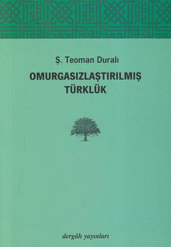 Omurgasızlaştırılmış Türklük - Dergah Yayınları - Image 1