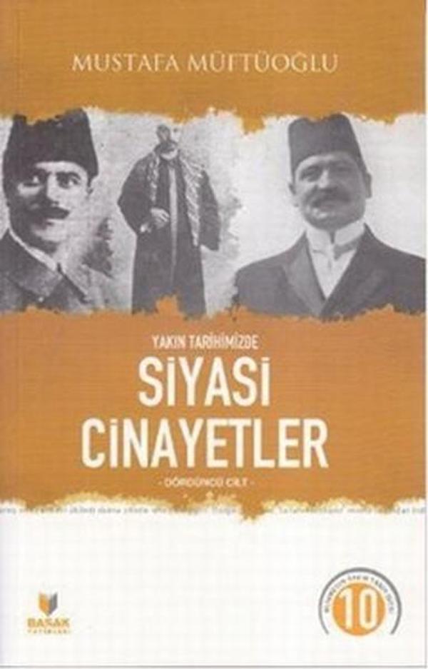 Yakın Tarihimizde Siyasi Cinayetler (4 Cilt Takım) - Başak Yayınevi - Image 1