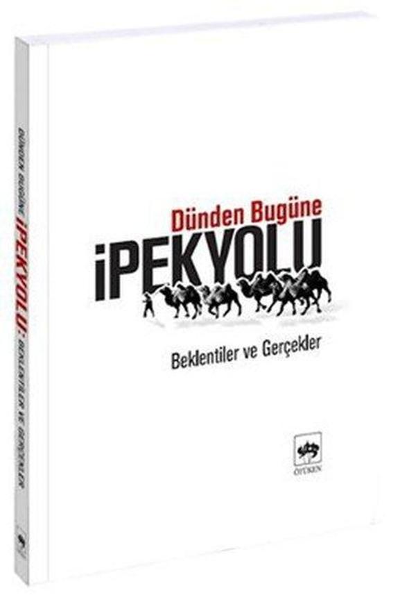 Dünden Bugüne İpek Yolu - Ötüken Neşriyat - Image 1
