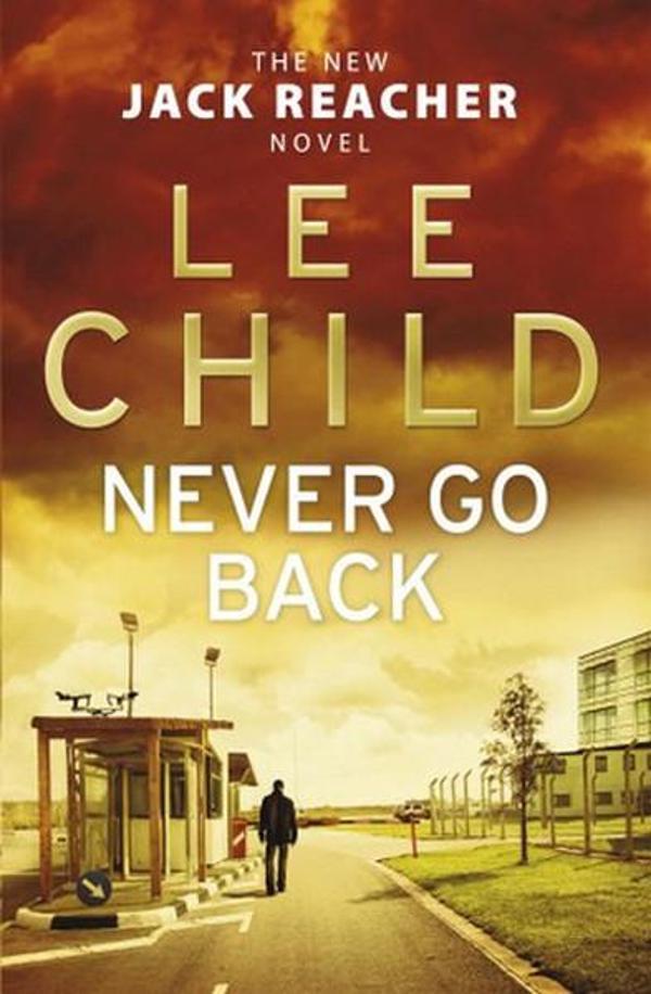 Never Go Back: (Jack Reacher 18) - Bantam Press - Image 1
