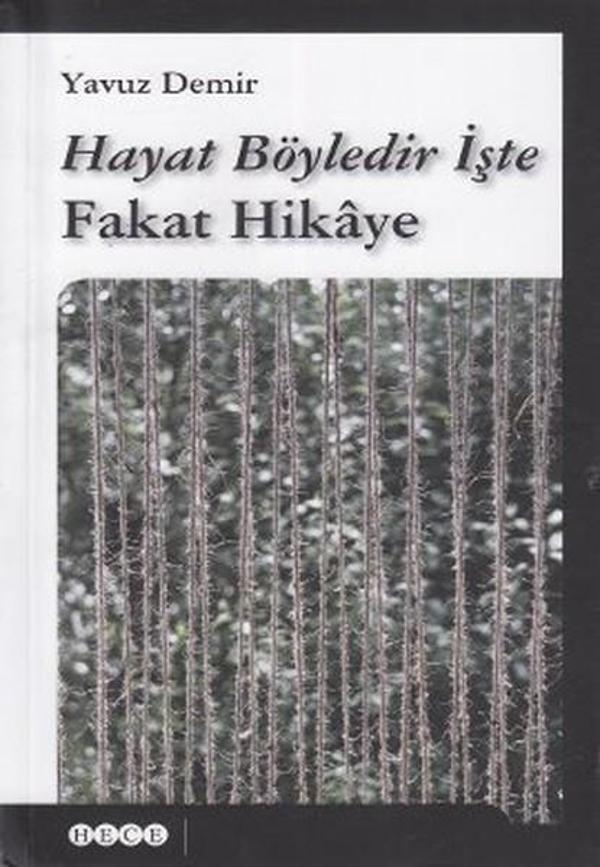 Hayat Böyledir İşte Fakat Hikaye - Hece Yayınları - Image 1