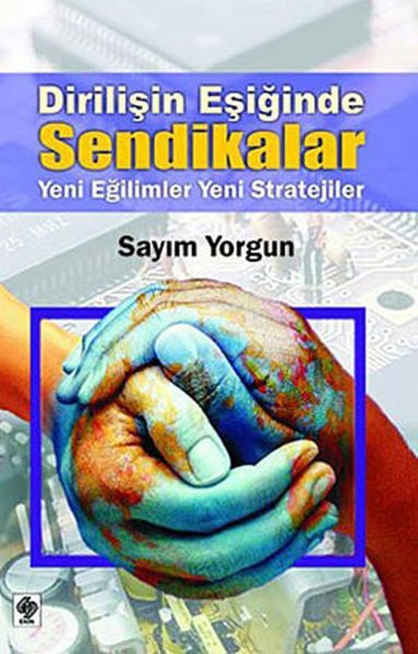 Dirilişin Eşiğinde Sendikalar - Ekin Basım Yayın - Image 1