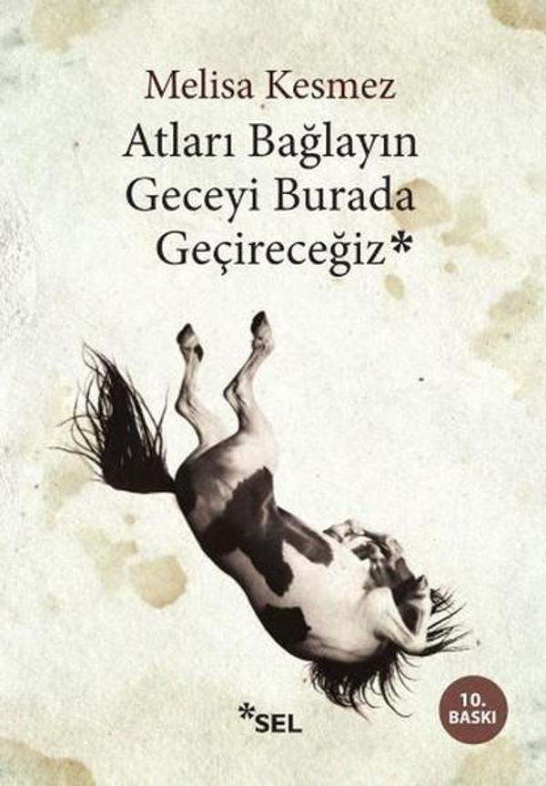 Atları Bağlayın Geceyi Burada Geçireceğiz - Sel Yayıncılık - Image 1