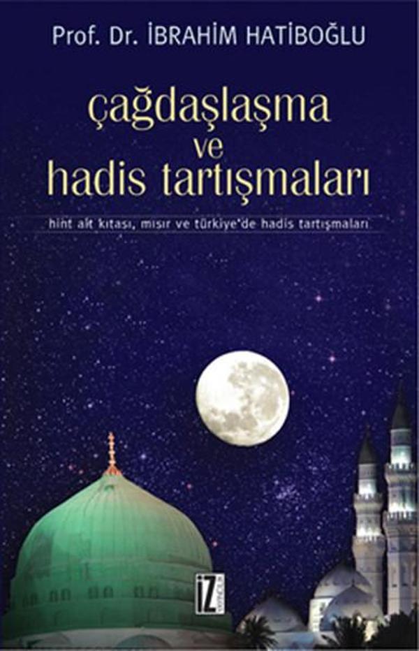Çağdaşlaşma ve Hadis Tartışmaları - İz Yayıncılık - Image 1
