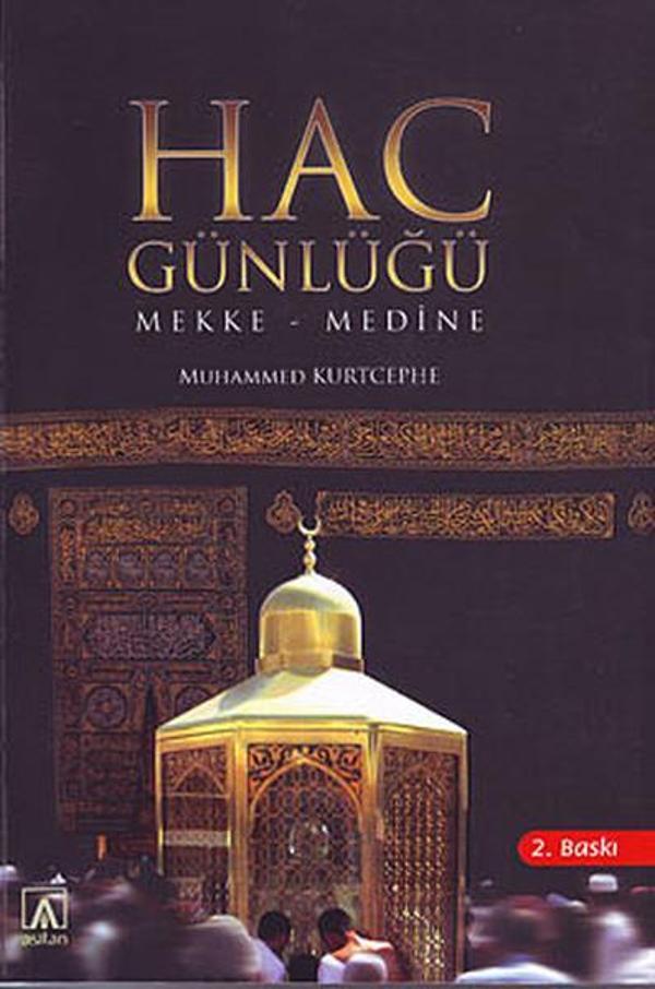 Hac Günlüğü - Mekke - Medine - Asitan Kitap - Image 1