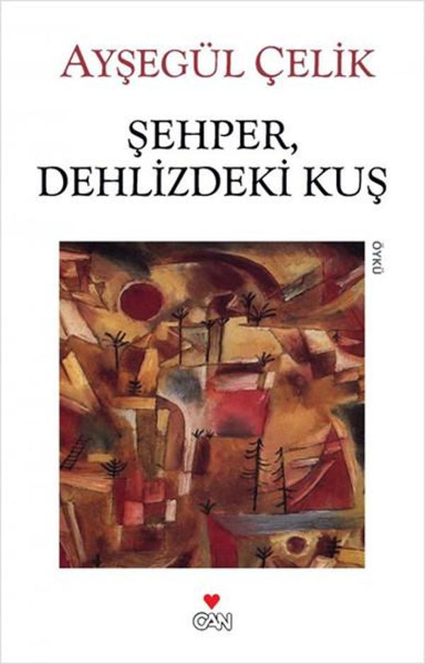 Şehper Dehlizdeki Kuş - Can Yayınları - Image 1