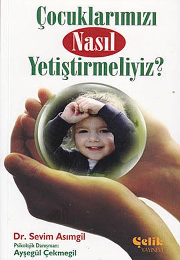 Çocuklarımızı Nasıl Yetiştirmeliyiz? - Çelik Yayınevi - Image 1