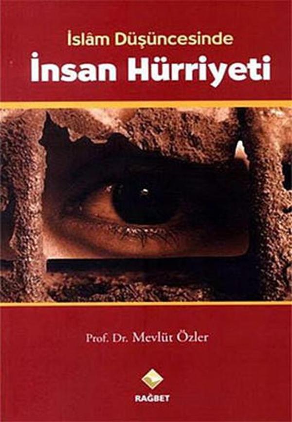 İslam Düşüncesinde İnsan Hürriyeti - Rağbet Yayınları - Image 1
