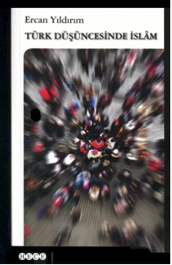 Türk Düşüncesinde İslam - Hece Yayınları - Image 1