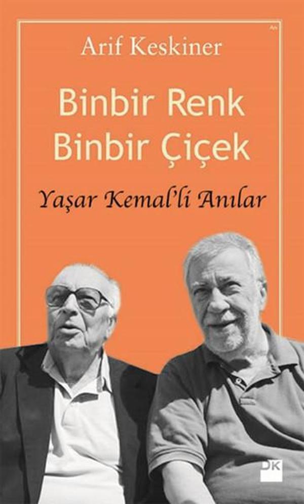 Binbir Renk Binbir Çiçek - Yaşar Kemal'li Anılar - Doğan Kitap - Image 1