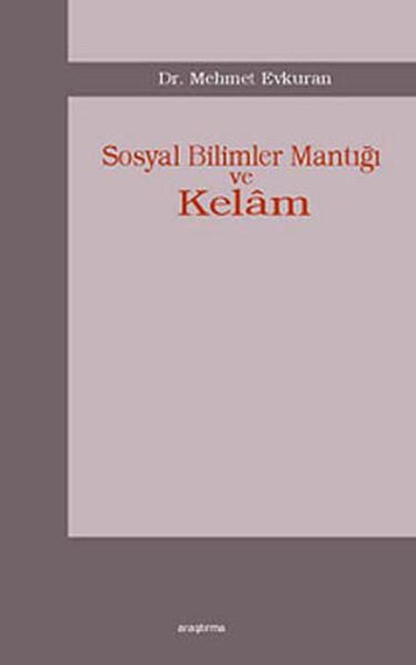 Sosyal Bilimler Mantığı ve Kelam - Araştırma Yayıncılık - Image 1