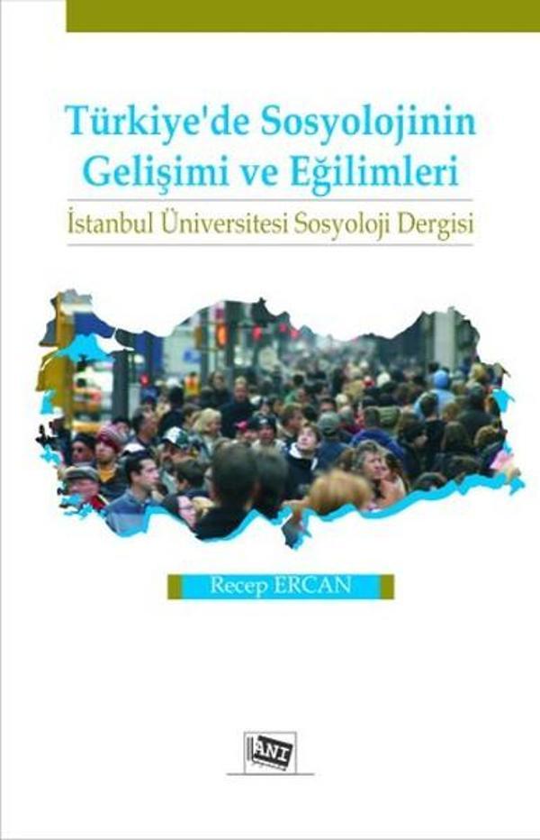 Türkiye'de Sosyolojinin Gelişimi ve Eğilimleri - Anı Yayıncılık - Image 1