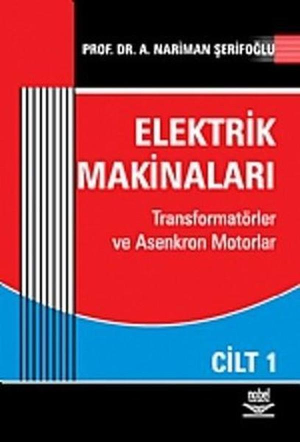 Elektrik Makineları Cilt: 1 - Nobel Akademik Yayıncılık - Image 1