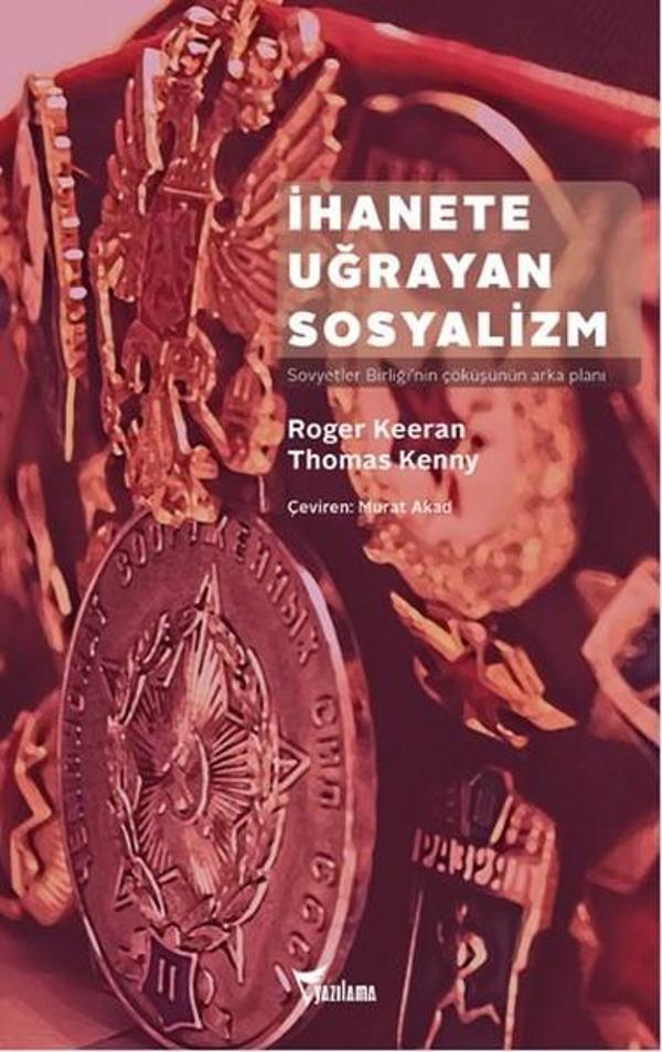 İhanete Uğrayan Sosyalizm - Yazılama Yayınevi - Image 1