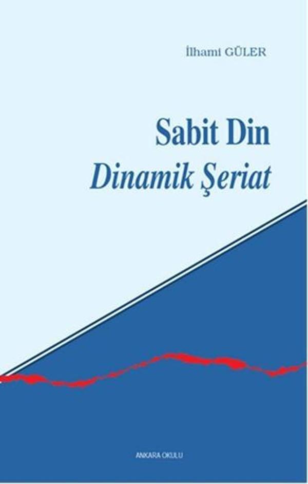 Sabit Din Dinamik Şeriat - Ankara Okulu Yayınları - Image 1