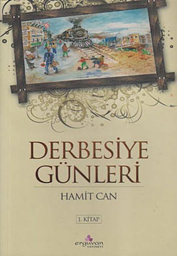 Derbesiye Günleri 1. Kitap - Erguvan Yayınları - Image 1