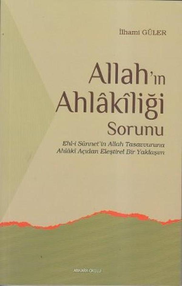 Allah'ın Ahlakiliği Sorunu - Ankara Okulu Yayınları - Image 1
