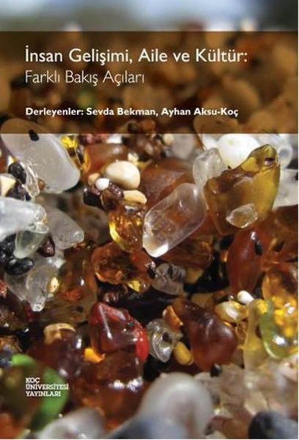 İnsan Gelişimi Aile ve Kültür: Farklı Bakış Açıları - Koç Üniversitesi Yayınları - Image 1
