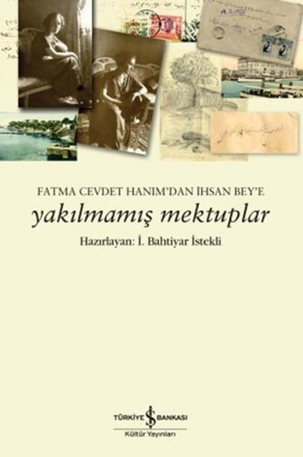 Yakılmamış Mektuplar - İş Bankası Kültür Yayınları - Image 1