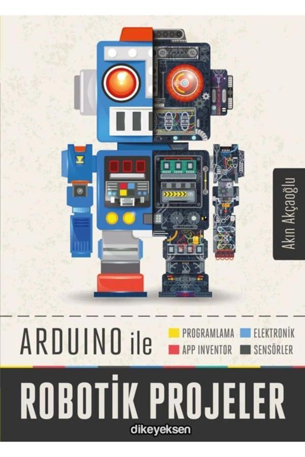 Dikeyeksen Arduino İle Robotik Projeler Kitabı - Dikeyeksen - Image 1