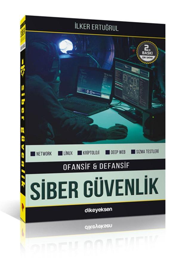 Dikeyeksen Ofansif Ve Defansif Siber Güvenlik - Ilker Ertuğrul 9786054898794 - Dikeyeksen - Image 1
