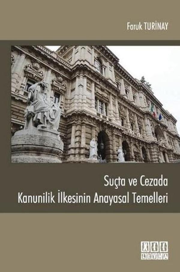 Suçta ve Cezada Kanunilik İlkesinin Anayasal Temelleri - On İki Levha Yayıncılık - Image 1