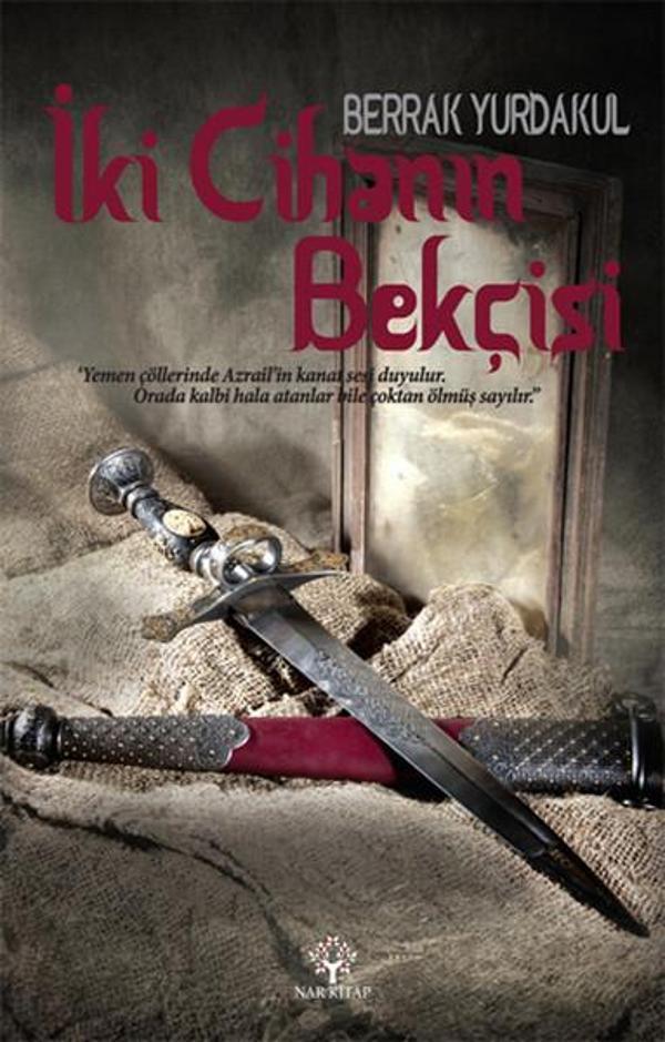 İki Cihanın Bekçisi - Nar Kitap - Image 1