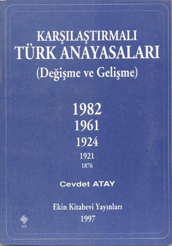 Karşılaştırmalı Türk Anayasaları - Ekin Basım Yayın - Image 1