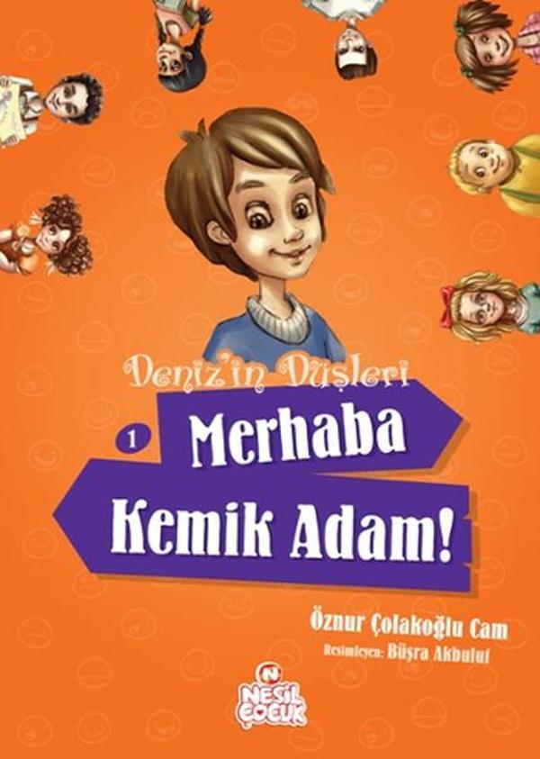 Deniz'in Düşleri - Merhaba Kemik Adam! 1 - Nesil Çocuk Yayınları - Image 1