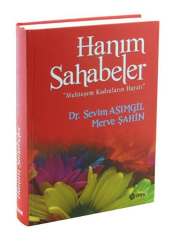 Hanım Sahabeler Muhteşem Kadınların Hayatı - İpek Yayınları - Image 1
