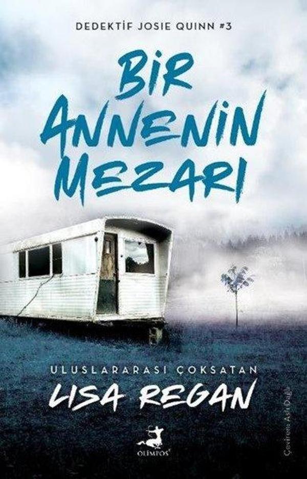 Bir Annenin Mezarı - Dedektif Josie Quinn 3 - Olimpos Yayınları - Image 1