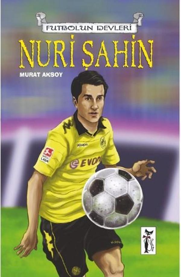Futbol'un Devleri - Nuri Şahin - Çizmeli Kedi - Image 1