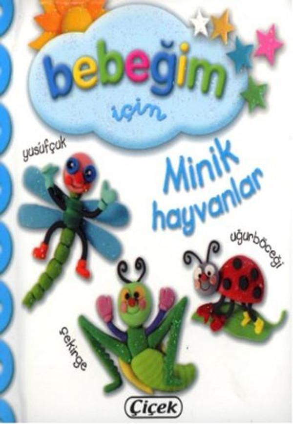 Bebeğim İçin - Minik Hayvanları - Çiçek Yayıncılık - Image 1