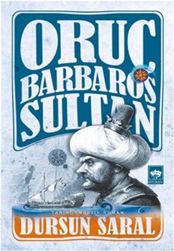 Oruç Barbaros Sultan - Ötüken Neşriyat - Image 1