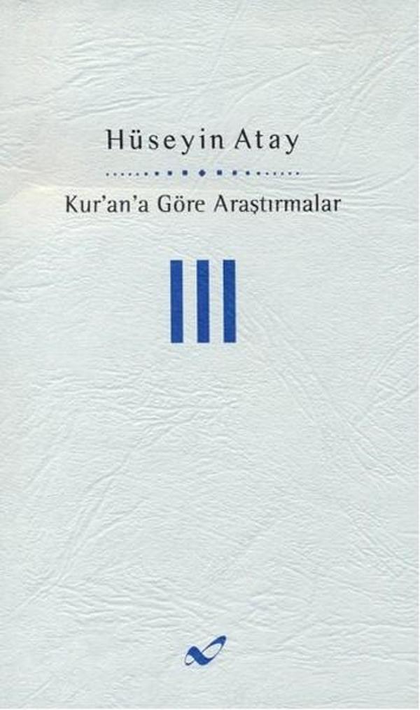 Kur'an'a Göre Araştırmalar - III - Atay Yayınları - Image 1