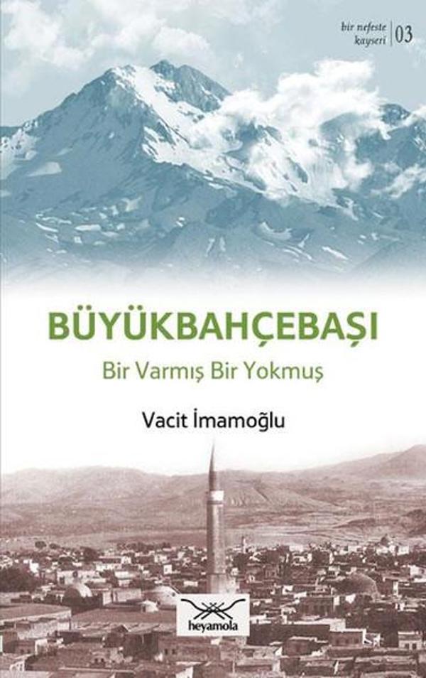 Büyükbahçebaşı Bir Varmış Bir Yokmuş - Heyamola Yayınları - Image 1