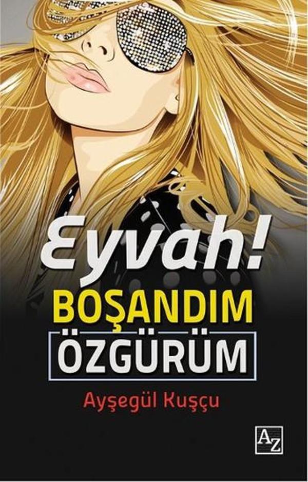 Eyvah! Boşandım Özgürüm - Az Kitap - Image 1
